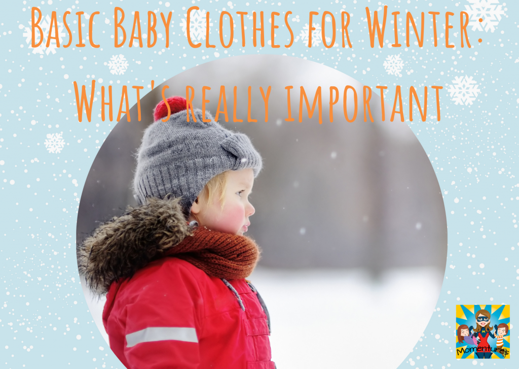 Basic Baby Clothes for Winter: What's really important?