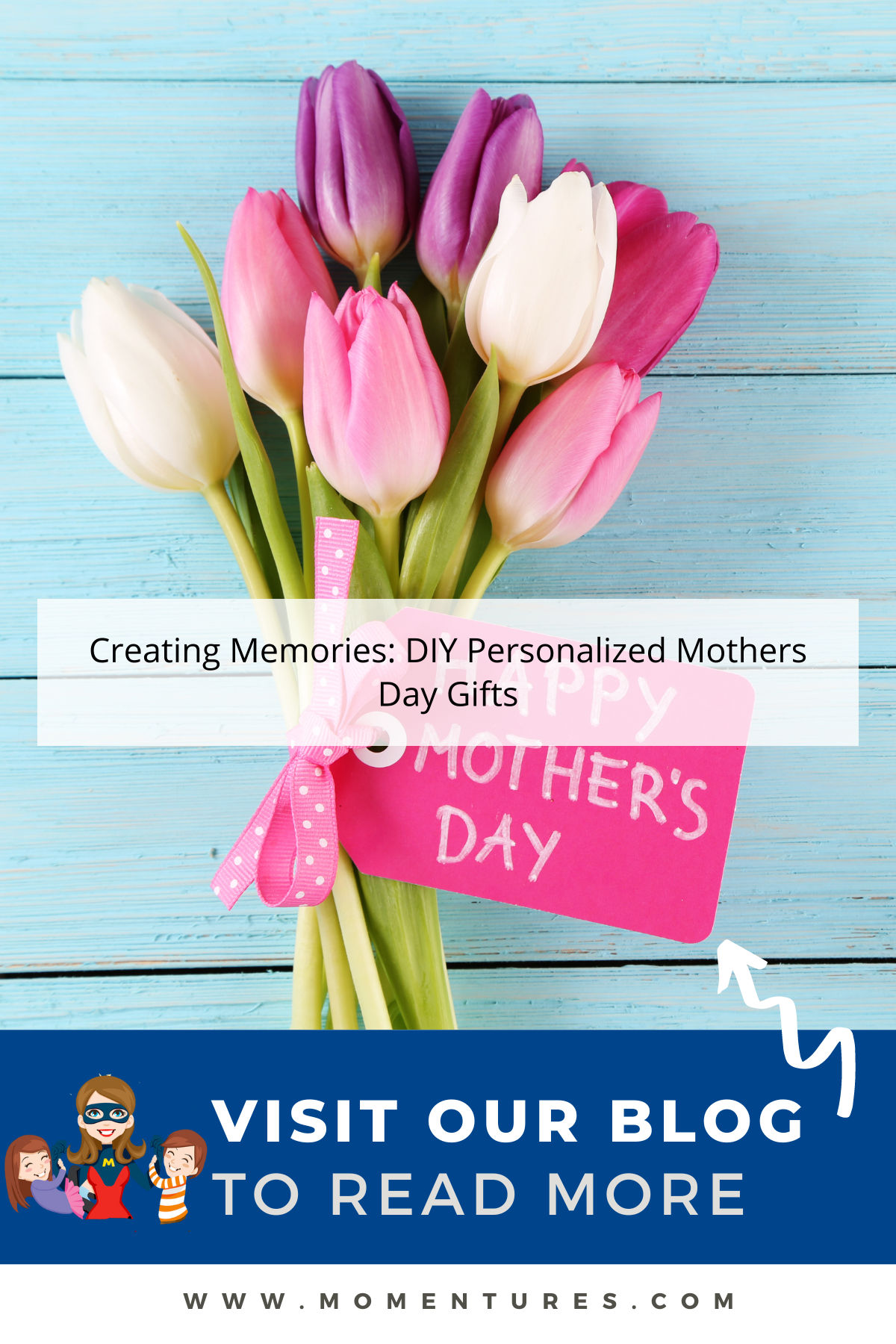 Creating Memories: DIY Personalized Mothers Day Gifts