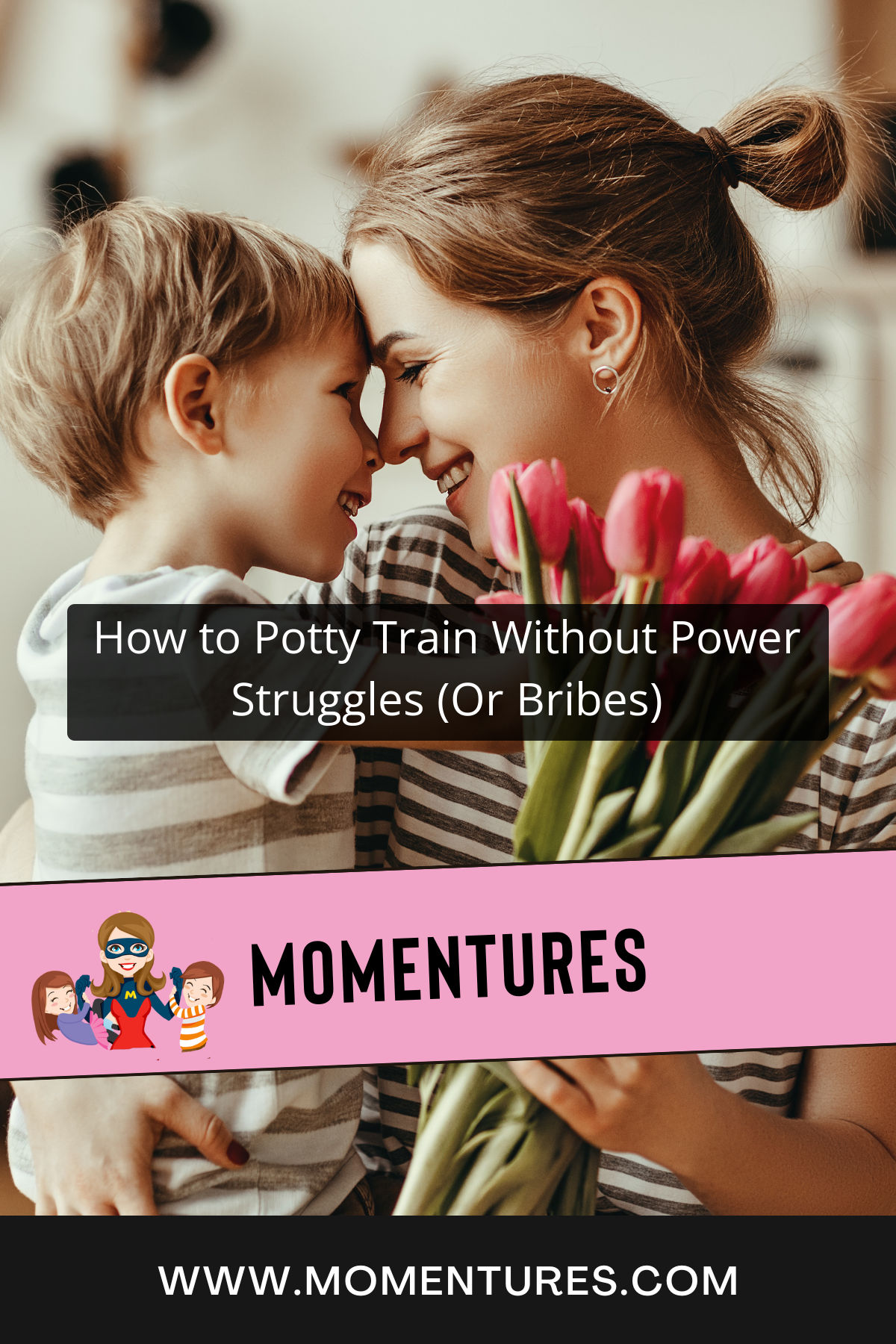 How to Potty Train Without Power Struggles (Or Bribes) Pinterest Image