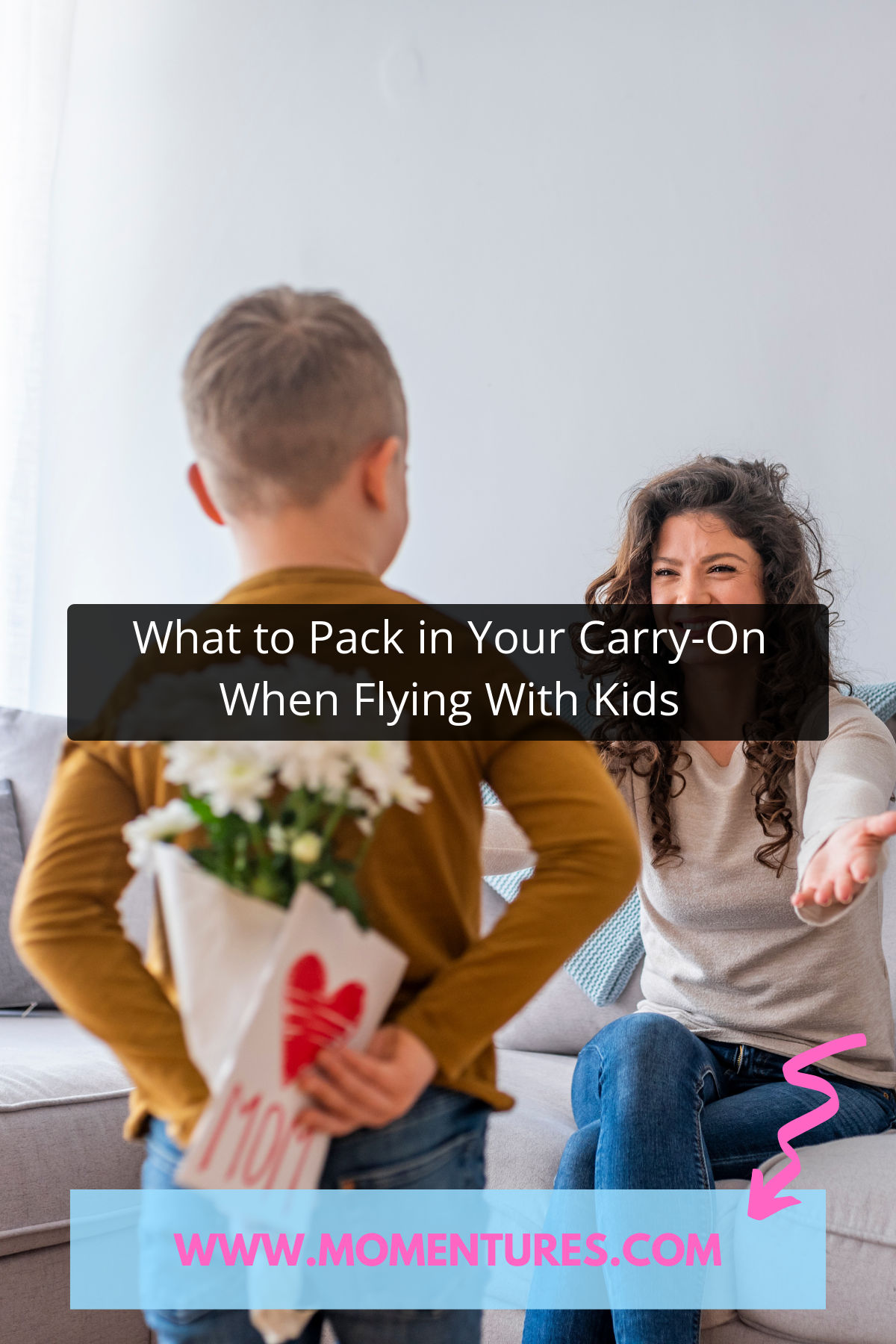 What to Pack in Your Carry-On When Flying With Kids Pinterest Image